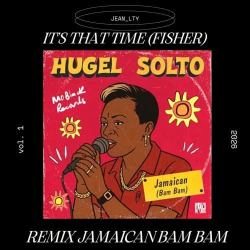 It's That Time X Jamaican Bam Bam