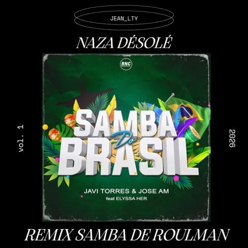Naza Désolé X Samba de Roulman