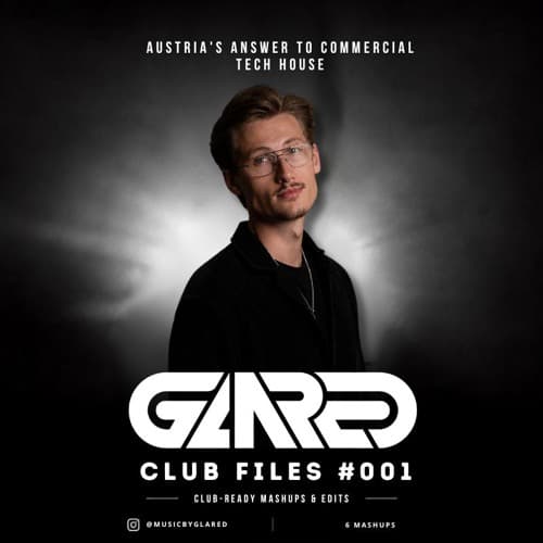GLARED Club Files #001 (FREE MASHUP PACK) - Minimal Bass Tech House