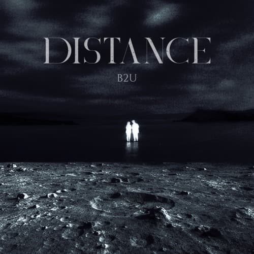 DISTANCE - B2U ( RADIO EDIT )