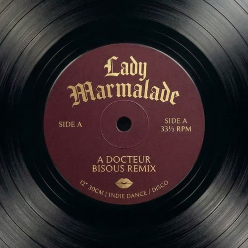 Christina Aguilera - Lady Marmalade (Docteur Bisous Disco Edit) FREE DL