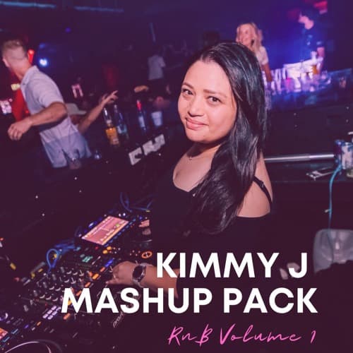 Kimmy J RnB Mashups Volume 1 Mix