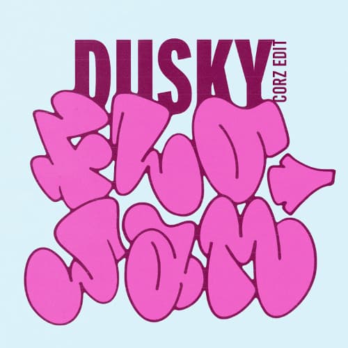 Dusky - Flo Jam (CORZ Edit) - Free Download