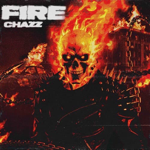 CHAZZ - FIRE