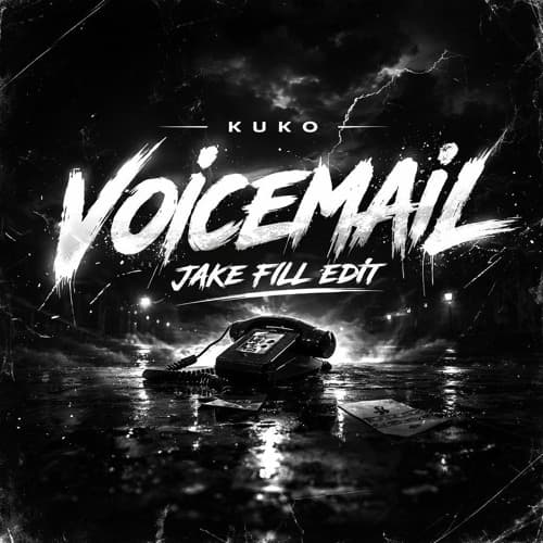 KUKO - VOICEMAIL (Jake Fill Industrial Edit) FREE DL