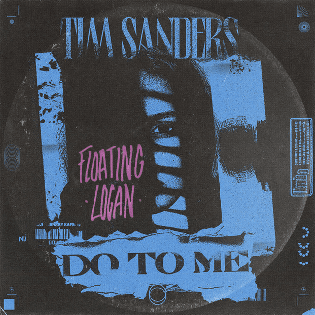 Tim Sanders - Do To Me (Floating Logan Remix)