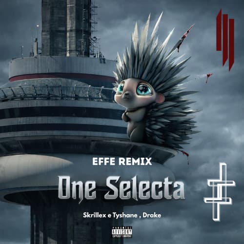 One Selecta - Drake, Skrillex & BEAM - EFFE Remix -