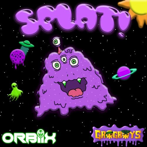 Grog Boys & Orbiix - SPLAT!