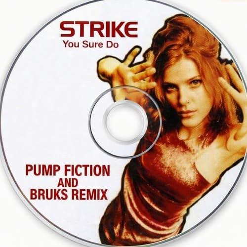 Strike - U Sure Do (Pump Fiction & Bruks remix)
