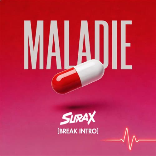 Maladie - Surax Break Intro
