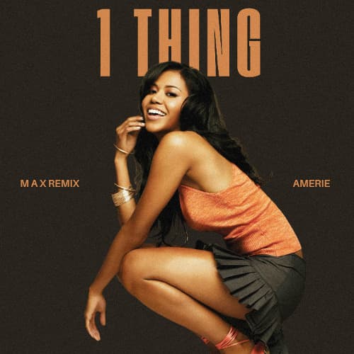 1 Thing (M A X VIP Remix)