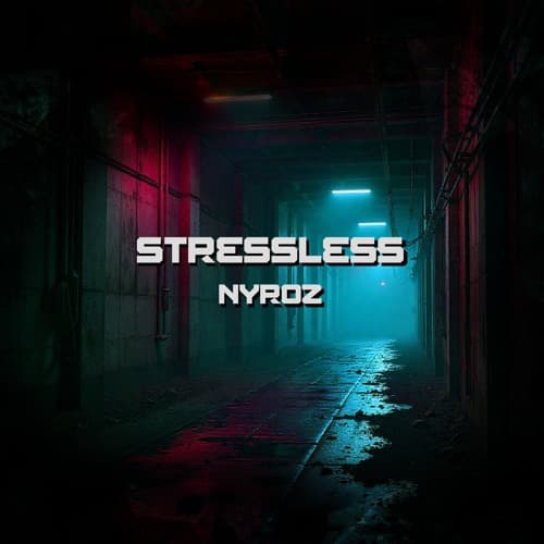 Nyroz - Stressless