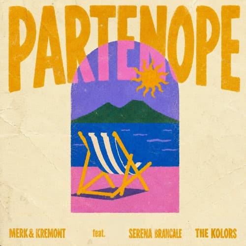 Merk & Kremont - PARTENOPE feat. Serena Brancale, The Kolors ( Balzanelli, Jerry Dj, Michelle Remix)