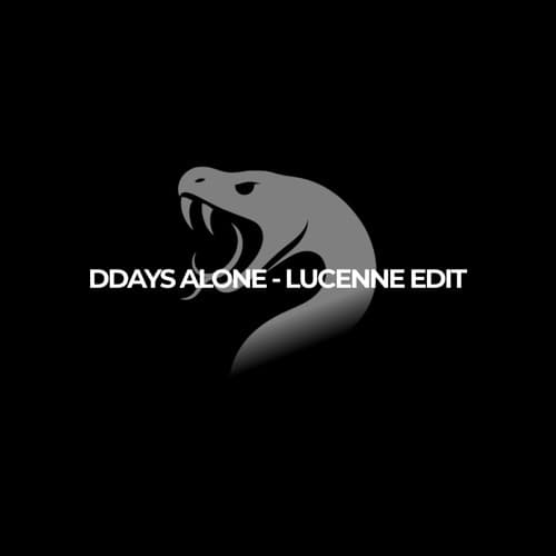 DDAYS ALONE (LUCENNE BLEND) *PITCHED - FULL DOWNLOAD ON DESC