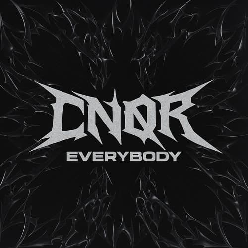 CNQR - EVERYBODY
