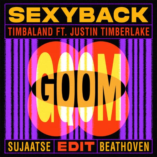 SEXYBACK (BEATHOVEN & SUJAATSE GQOM EDIT)