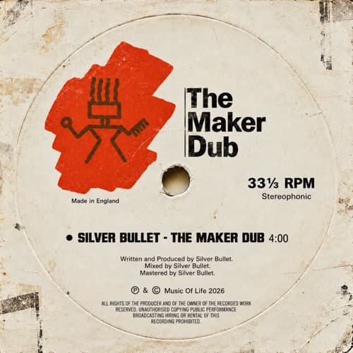 SILVER BULLET - THE MAKER DUB