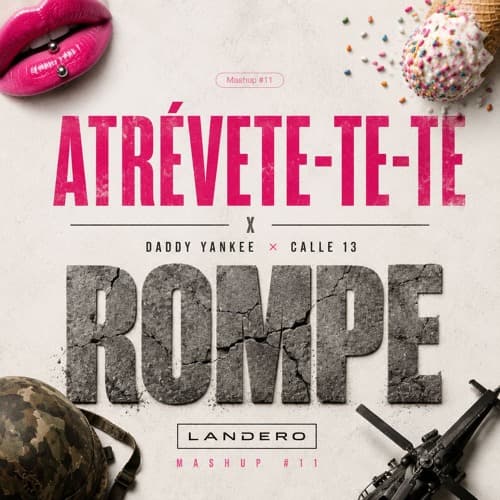 Atrévete X Rompe (Landero Mashup)