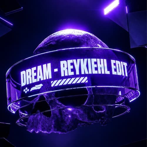 Dream (Reykiehl Blb Edit)