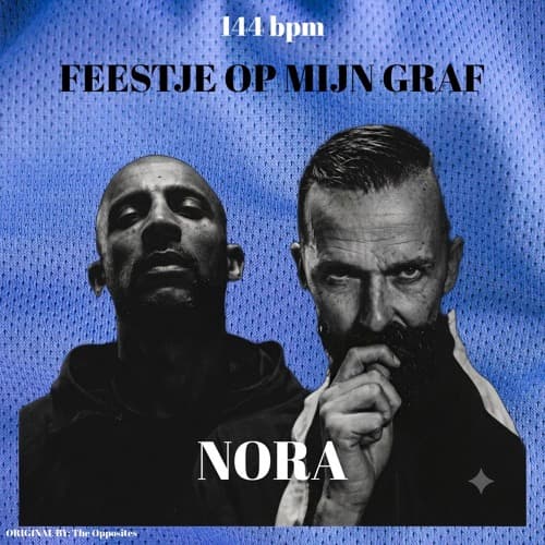THE OPPOSITES - FEESTJE OP MIJN GRAF (NORA EUROTRANCE EDIT)