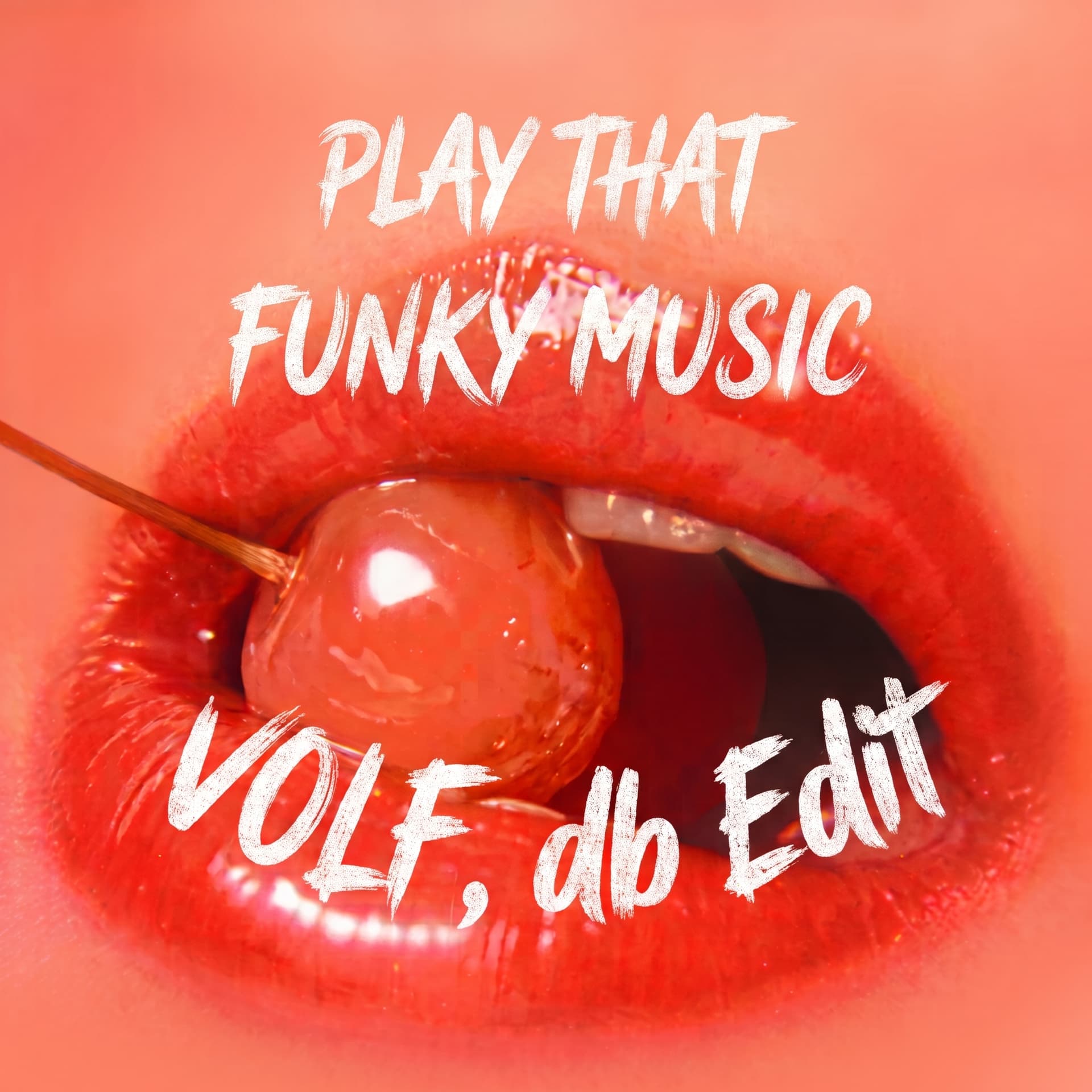 Wild Cherry - Play That Funky Music (VOLF, db Edit)