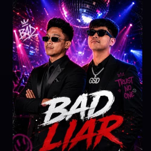 BAD LIAR - GSD x ADT GNZ # KLIK BUY = FREE DL