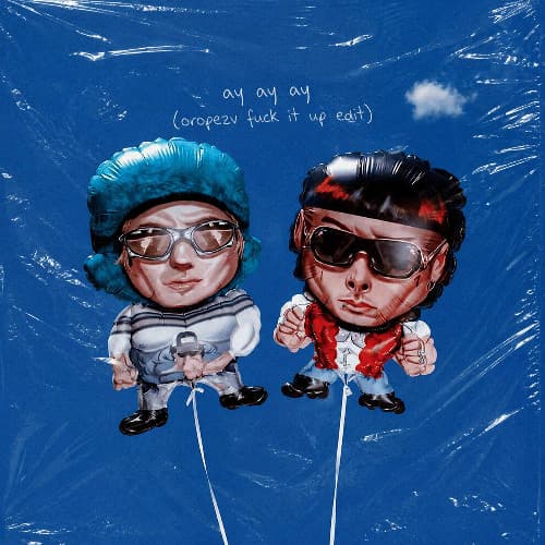 ay ay ay (oropeza fuck it up edit)