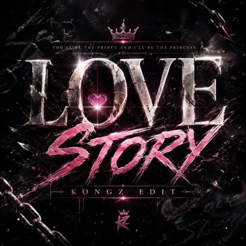 LOVE STORY (KONGZ EDIT)
