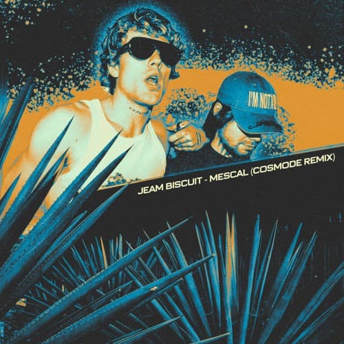 Jeam Biscuit - Mescal (COSMODE Remix)