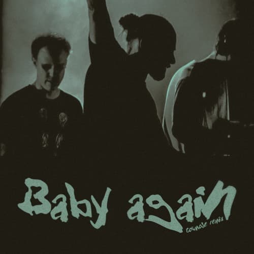 Fred again.., Skrillex, Four Tet - Baby again.. (COSMODE Remix)