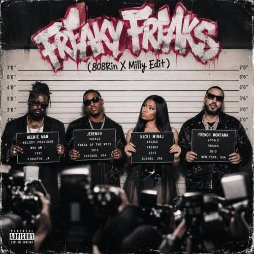 FREAKY FREAKS (808RIN X MILLY EDIT)