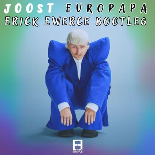 JOOST - EUROPAPA (EVERZE BOOTLEG)