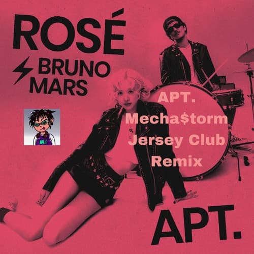 ROSÉ & Bruno Mars - APT. (Mecha Storm Jersey Club Remix)