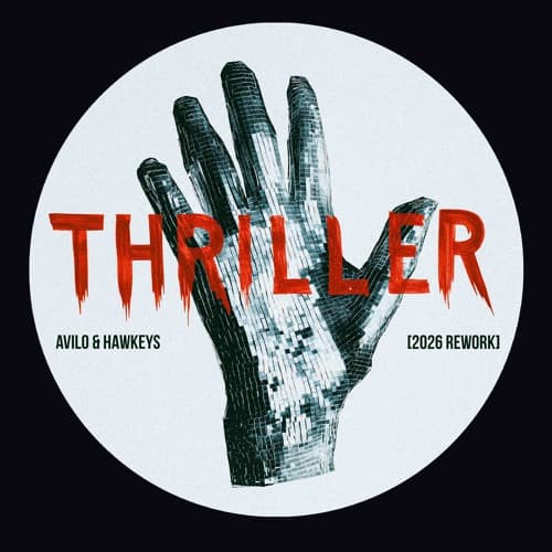 Avilo & Hawkeys - Thriller (2026 Rework)
