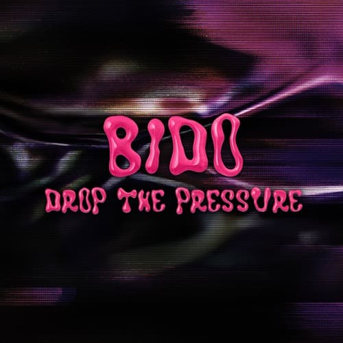 BIDO - Drop The Pressure (SUPPORTED BY KEINEMUSIK )