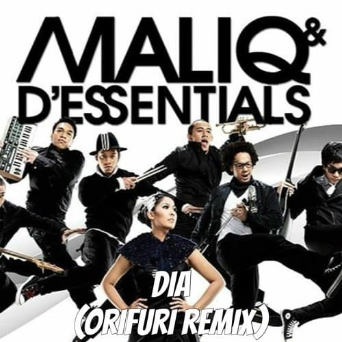 Maliq & D'Essentials - Dia (ORIFURI EDIT) Filtered