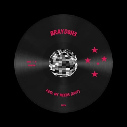 Braydohs - Feel My Needs (EDIT)