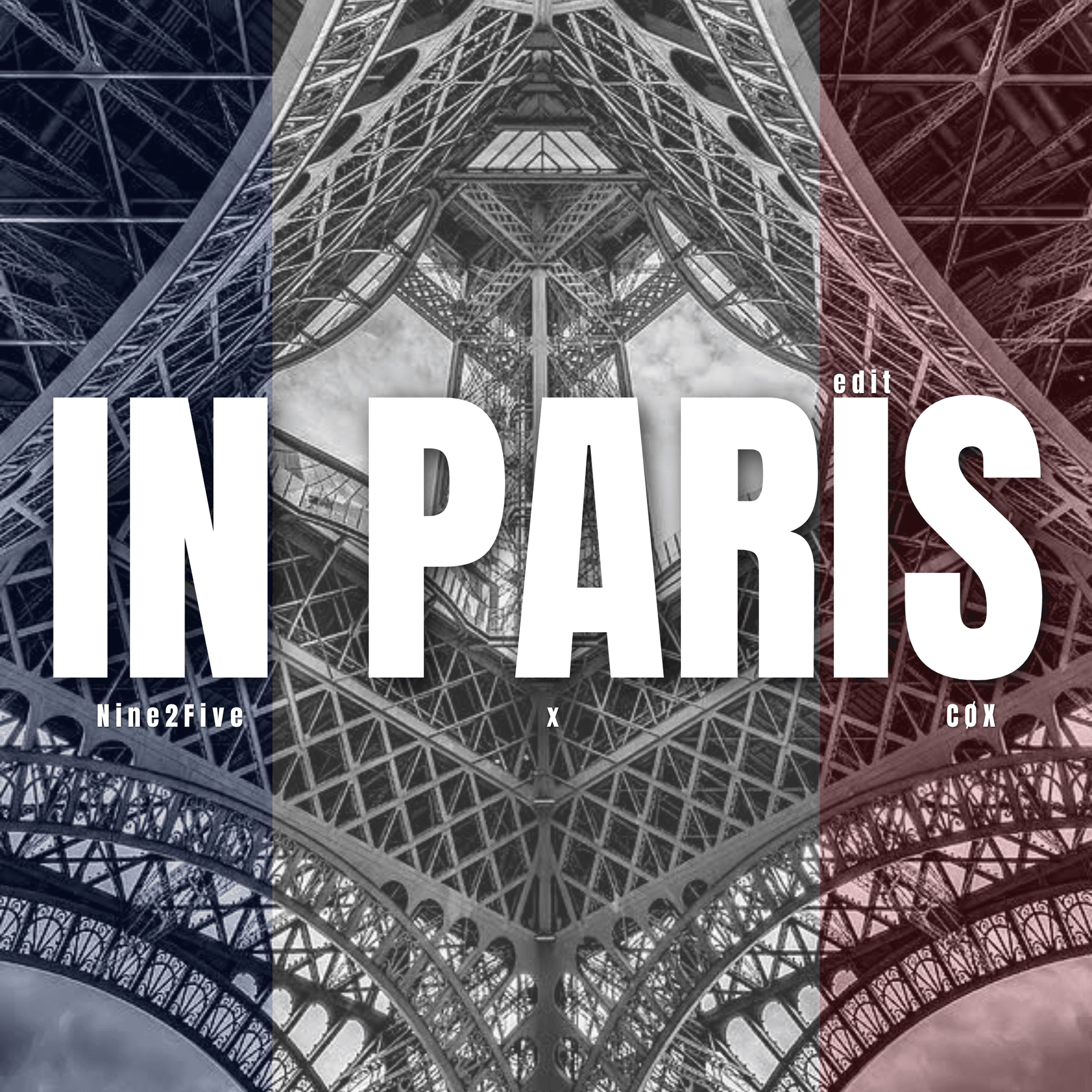 IN PARIS - Nine2Five X Cøx Edit