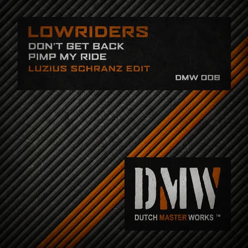 Don't Get Back - Lowriders (Luzius Schranz Edit)