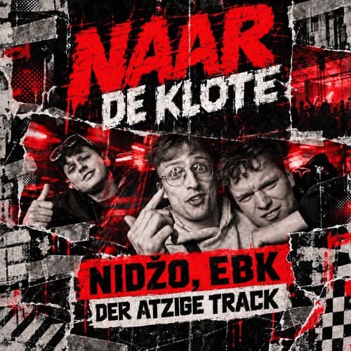 NAAR DE KLOTE (Der atzige Track)