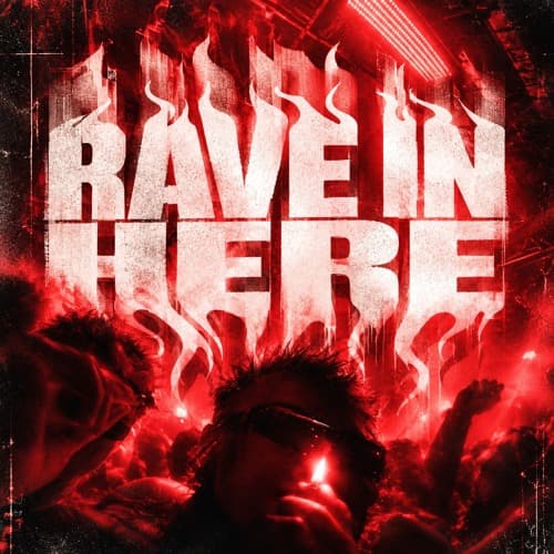 RAVE IN HERE