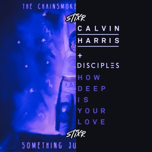 Calvin Harris x Coldplay - How Deep Is Your Love x Something Just Like This (STIXR MELODIC REMIX)