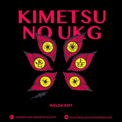 KIMETSU NO UKG (WELDA FLIP) | BUY = FREE DL
