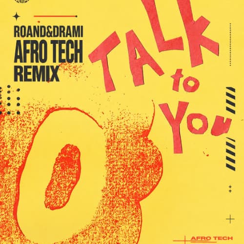 ANOTR, 54 Ultra - Talk To You (Roand & Drami Afro Remix)