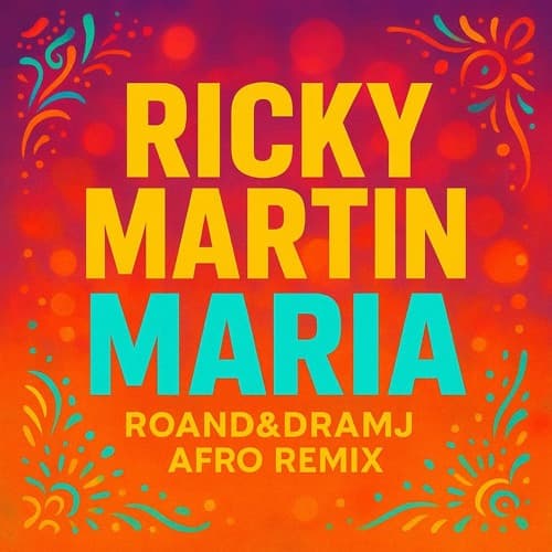 Ricky Martin - Marìa (Roand&Drami Afro Remix)