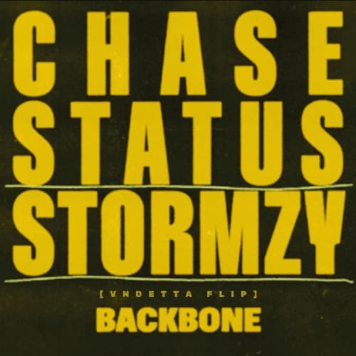 Chase & Status, Stormzy - Backbone (VNDETTA Remix)