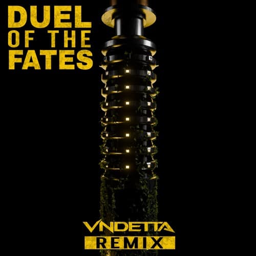 Duel Of The Fates (VNDETTA Remix)
