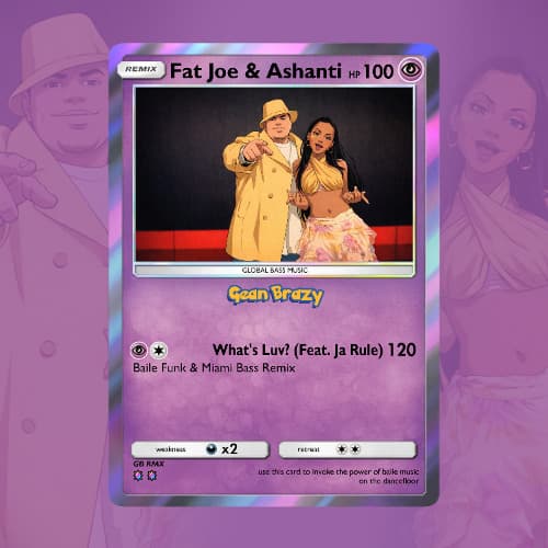 Fat Joe & Ashanti - Whats Luv (GEAN BRAZY BAILE FUNK REMIX) - FREE DL