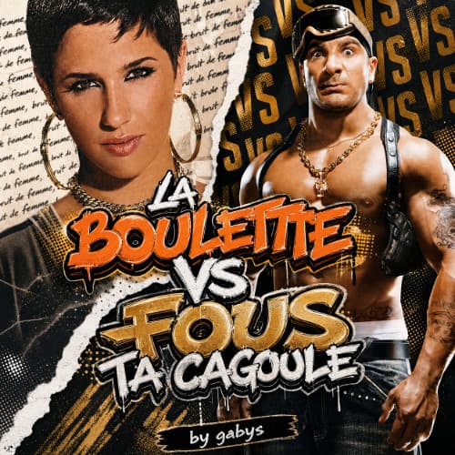 Fous Ta Cagoule X La Boulette (GABYS Mashup Ext.)