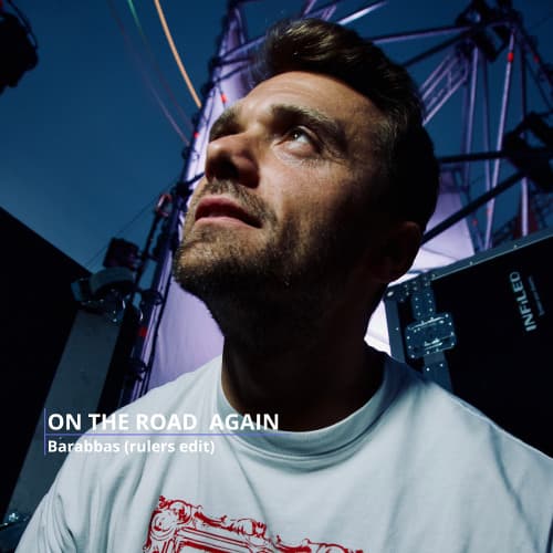 Barabbas - On The Road Again (Rulers Edit)